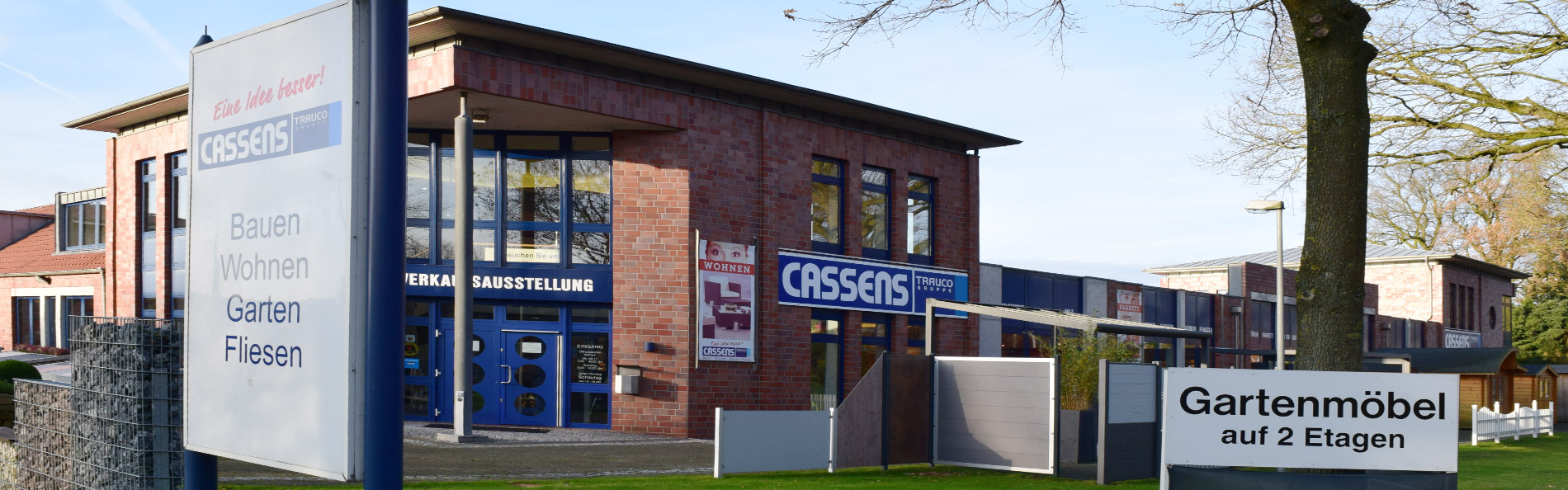 Die Fassade von unserem Standort in Oldenburg - Cassens
